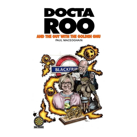 Doctaroo and the Guy with the Golden Gnu, (Paperback)