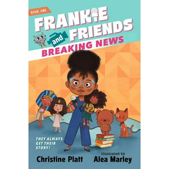 Frankie and Friends Frankie and Friends: Breaking News, (Paperback)