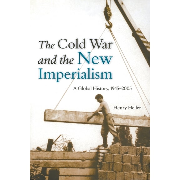 The Cold War and the New Imperialism (Paperback)