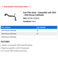 thumbnail image 2 of Fuel Filler Neck - Compatible with 2003 - 2004 Nissan Pathfinder, 2 of 2