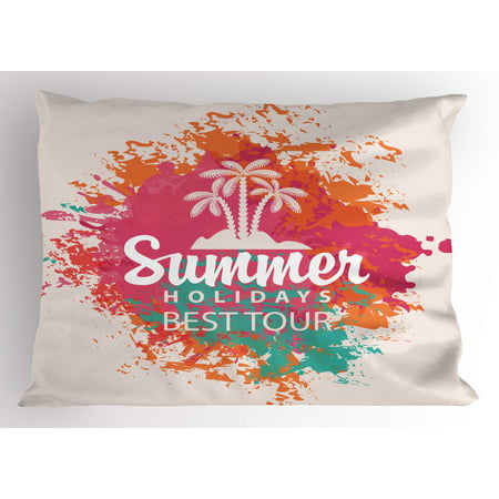 Quote Pillow Sham Summer Holidays Best Tour Lettering with Palm Tree Island Rainbow Colored Image Print, Decorative Standard Size Printed Pillowcase, 26 X 20 Inches, Multicolor, by