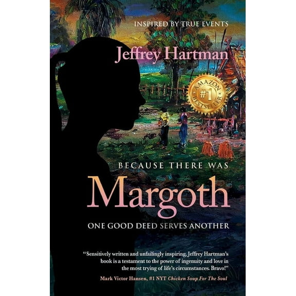 Because There Was Margoth: One Good Deed Serves Another (Hardcover)