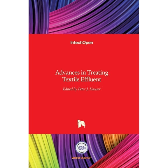 Advances in Treating Textile Effluent (Hardcover)