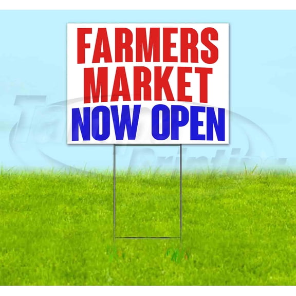 Farmers Market Now Open (18" x 24") Yard Sign, Includes Metal Step Stake