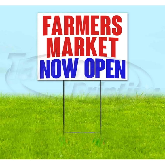 Farmers Market Now Open (18" x 24") Yard Sign, Includes Metal Step Stake