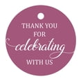 thumbnail image 1 of 100 Pcs Personalized Round Paper Tags - Thank You For Celebrating With Us Wedding Favor Gift Hang Tags Circle, 1 of 1