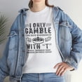 thumbnail image 7 of I Only Gamble On Days That End In T Shirt - Funny Gambling Gift - ID: 1627, 7 of 7