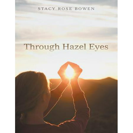 Through Hazel Eyes - eBook