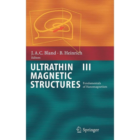 Ultrathin Magnetic Structures III: Fundamentals of Nanomagnetism, (Hardcover)