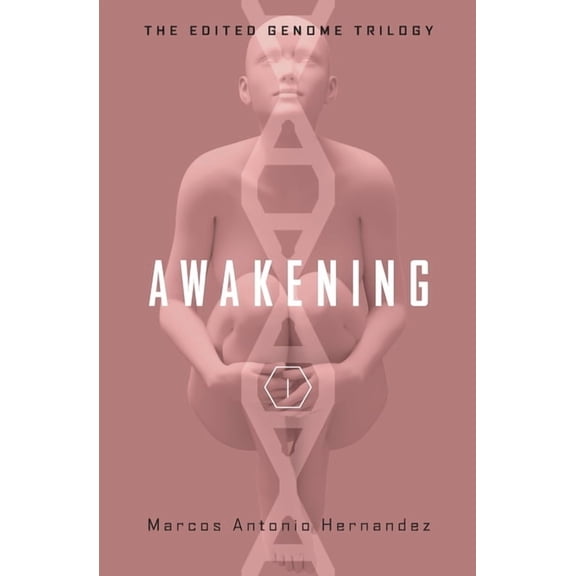 Awakening (Paperback) by Marcos Antonio Hernandez
