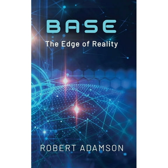 Not from Earth Base: The Edge of Reality, (Hardcover)