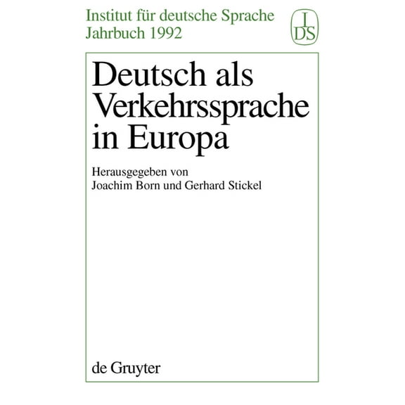 Jahrbuch Des Instituts FÃ¼r Deutsche Spra Deutsch als Verkehrssprache in Europa, Book 1992, (Hardcover)