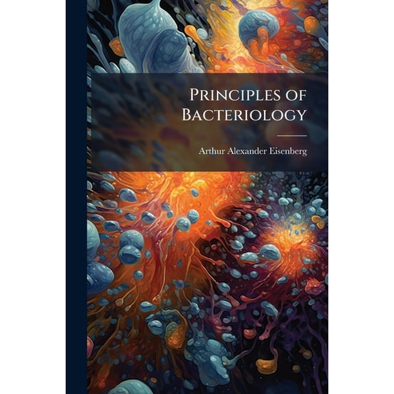 Principles of Bacteriology, (Paperback)
