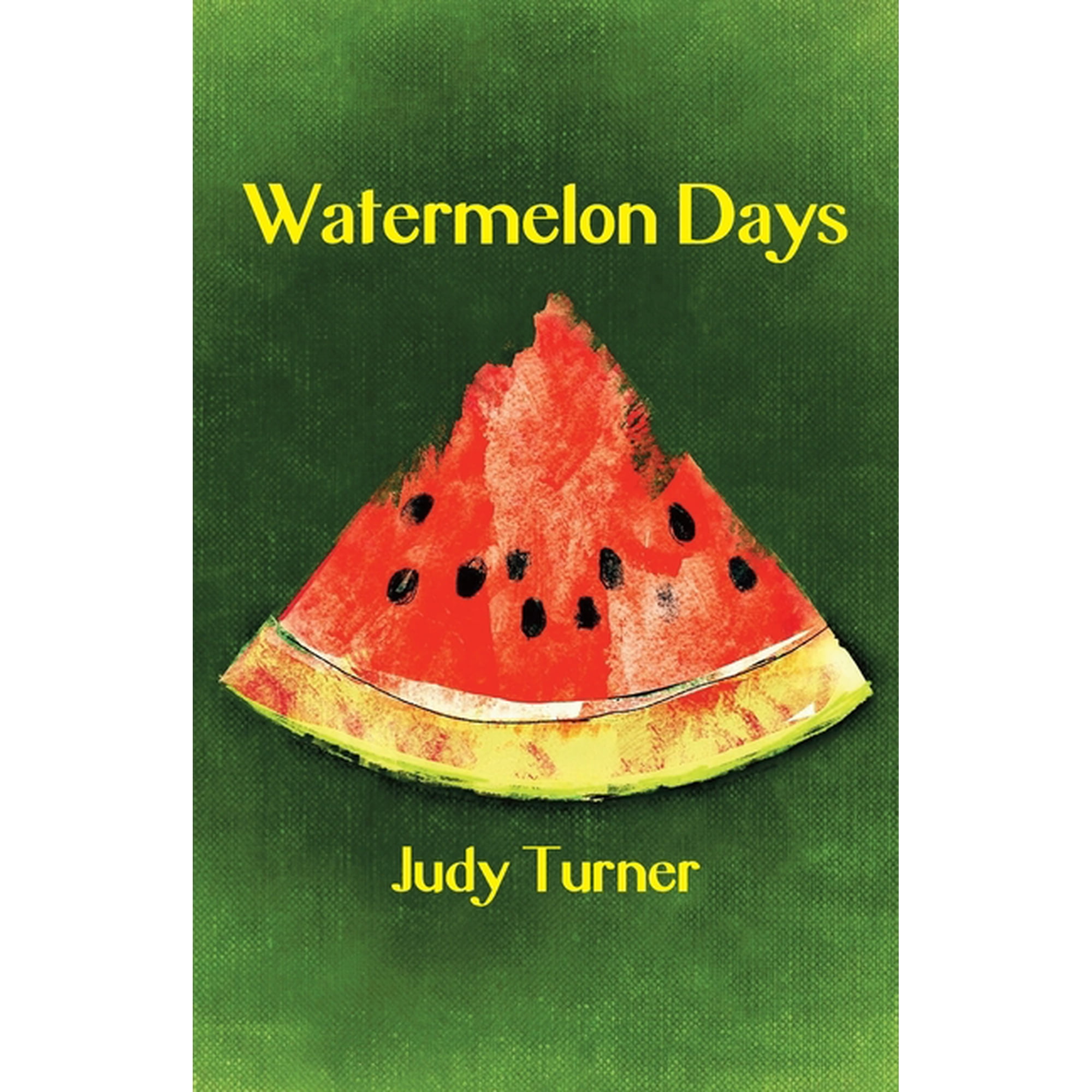Watermelon Days (Paperback)