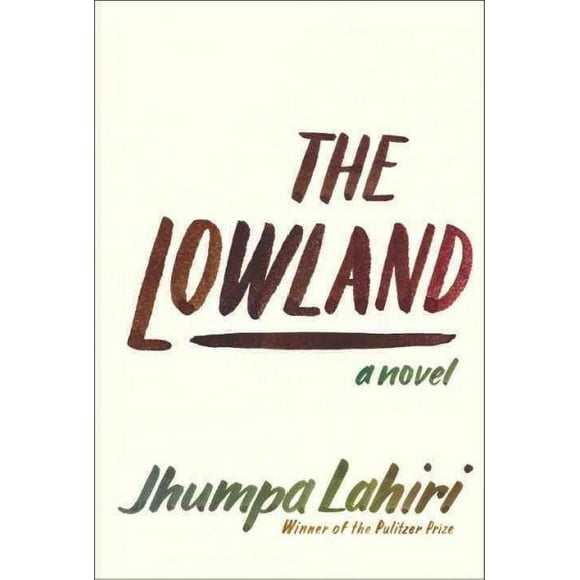 Pre-owned Lowland, Hardcover by Lahiri, Jhumpa, ISBN 0307265749, ISBN-13 9780307265746