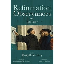 Reformation Observances: 1517-2017 (Hardcover)