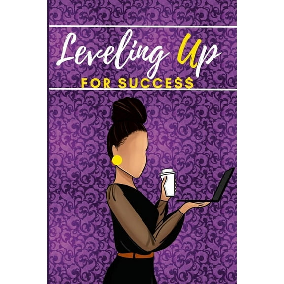 Leveling Up For Success, (Paperback)