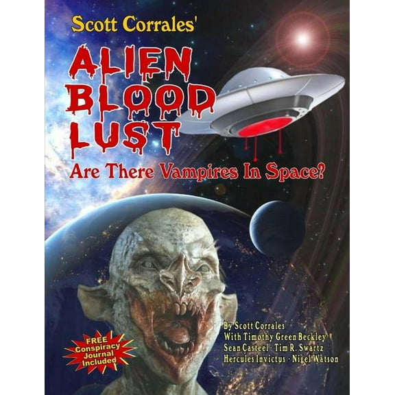Alien Blood Lust: Are There Vampires in Space?, (Paperback)