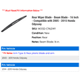 thumbnail image 2 of Rear Wiper Blade - Beam Blade - 16 Inch - Compatible with 2005 - 2015 Honda Odyssey 2006 2007 2008 2009 2010 2011 2012 2013 2014, 2 of 2