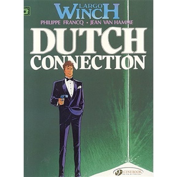 Pre-Owned Largo Winch: Dutch Connection (Paperback)