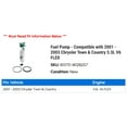 thumbnail image 2 of Fuel Pump - Compatible with 2001 - 2003 Chrysler Town & Country 3.3L V6 FLEX 2002, 2 of 2