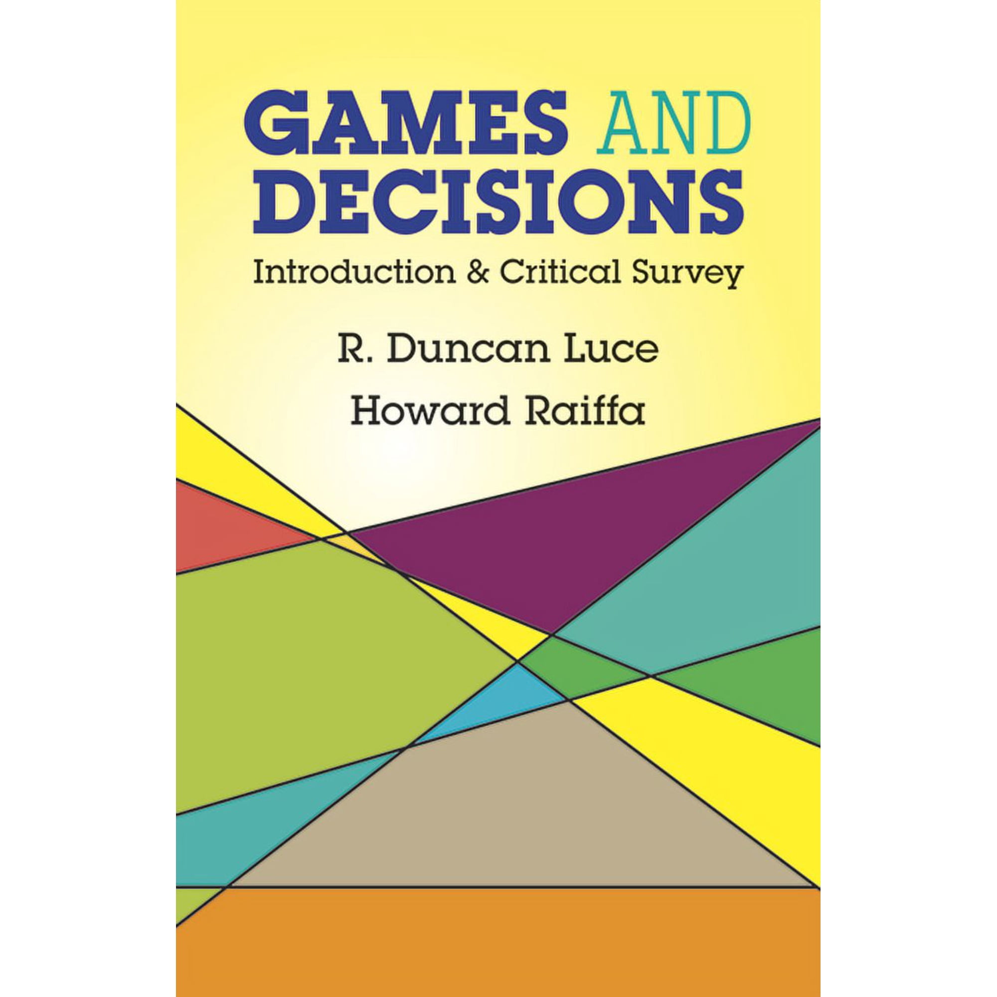 Dover Books on Mathematics: Games and Decisions : Introduction and Critical Survey (Paperback)