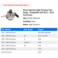 thumbnail image 2 of Direct Injection High Pressure Fuel Pump - Compatible with 2012 - 2018 Ford Focus 2013 2014 2015 2016 2017, 2 of 2