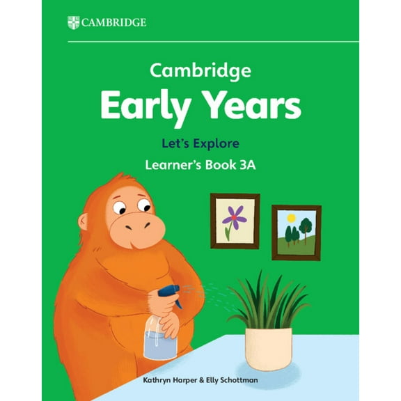 Cambridge Early Years Cambridge Early Years Let's Explore Learner's Book 3a: Early Years International, (Paperback)