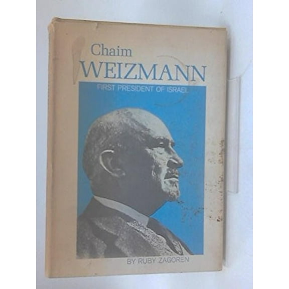 Pre-Owned Chaim Weizmann: First President of Israel (Hardcover) 0811647552 9780811647557