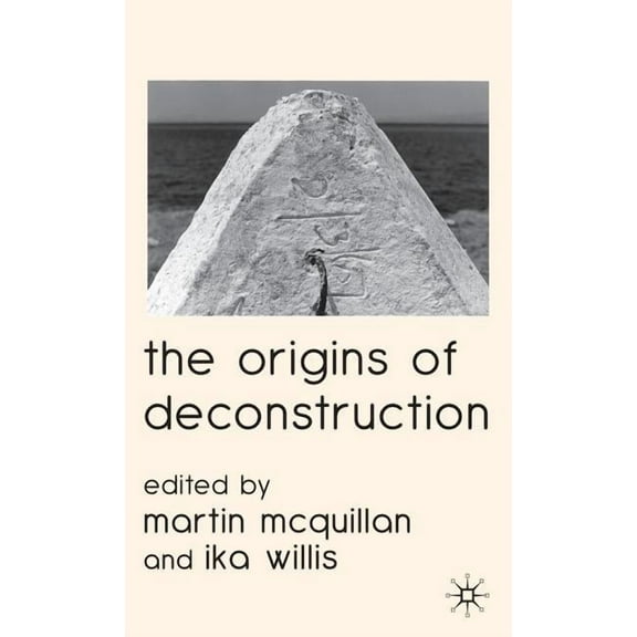 The Origins of Deconstruction, (Hardcover)