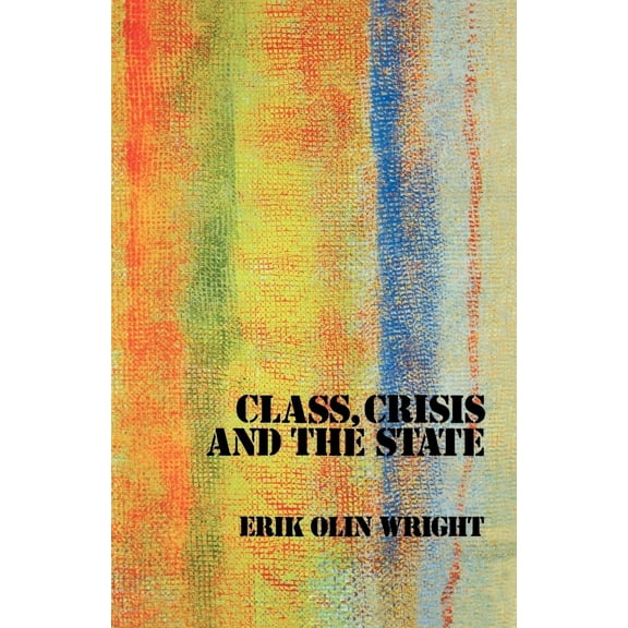 Pre-Owned Class, Crisis and the State (Paperback) 0860917193 9780860917199
