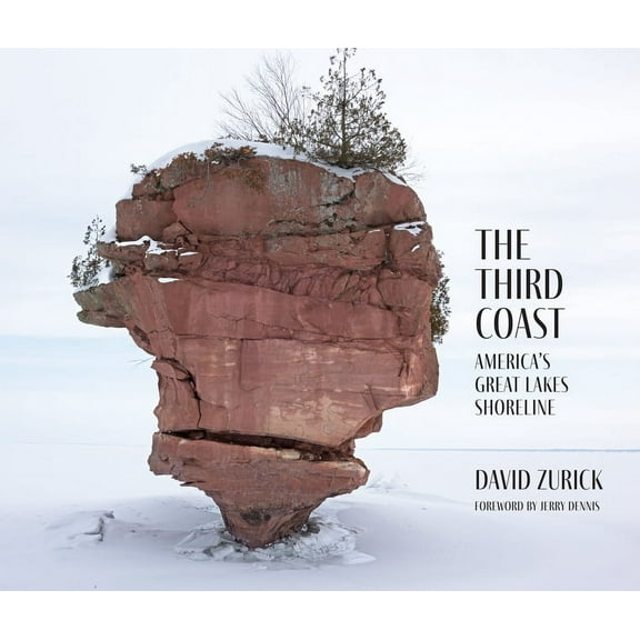 The Third Coast: America's Great Lakes Shoreline, (Paperback)