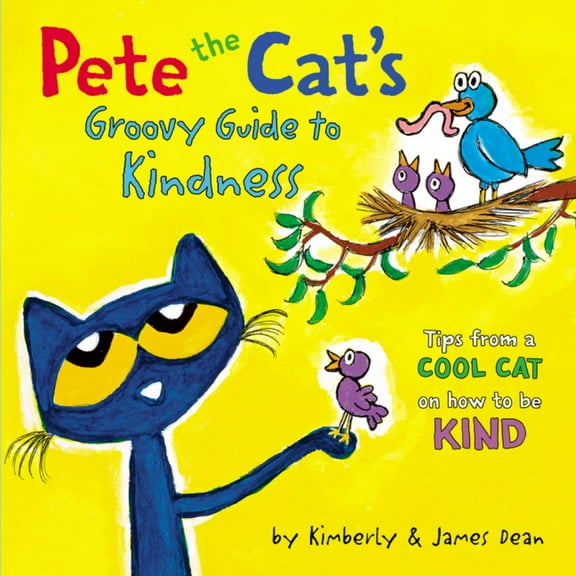 Pete the Cat's Groovy Guide to Kindness (Hardcover)