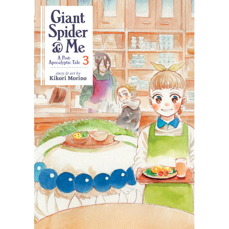 Giant Spider & Me: A Post-Apocalyptic Tale Vol. 3