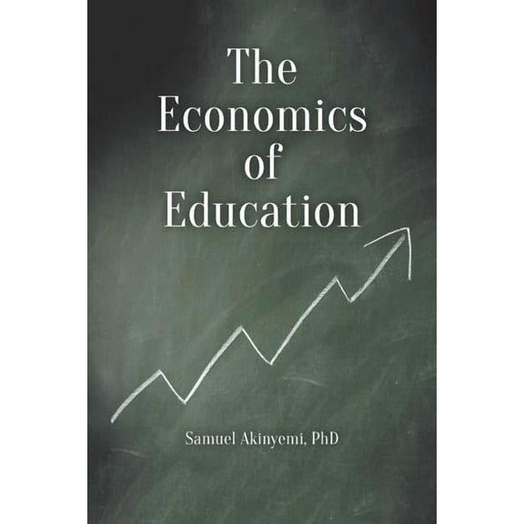 The Economics of Education (Paperback)