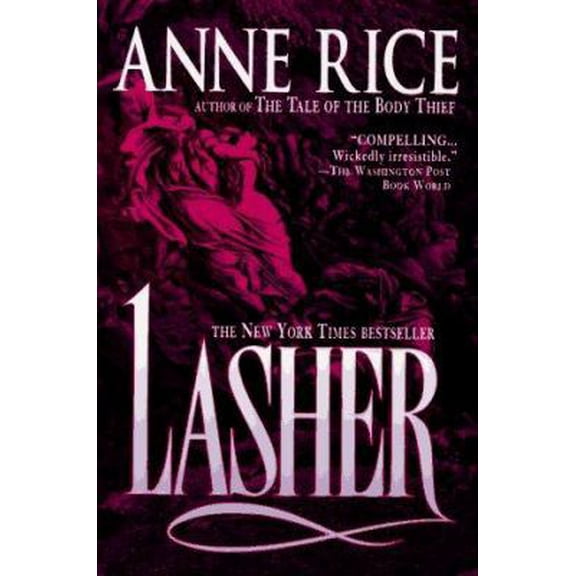 Pre-Owned Lasher (Lives of the Mayfair Witches) (Paperback) 0345377648 9780345377647