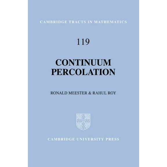 Cambridge Tracts in Mathematics Continuum Percolation, Book 119, (Hardcover)