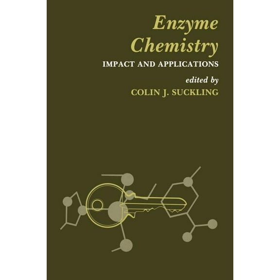 Enzyme Chemistry: Impact and Applications, (Paperback)