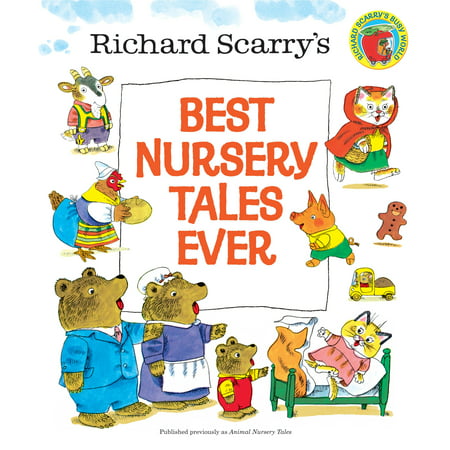 Richard Scarry's Best Nursery Tales Ever (Tales With Misono Best)