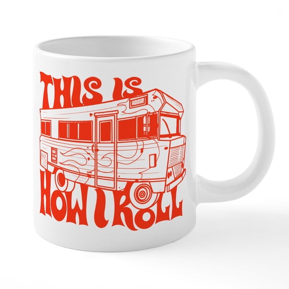 CafePress - This Is How I Roll - 20 Oz White Ceramic Mega Mug