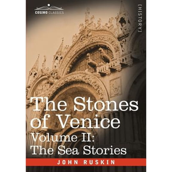 The Stones of Venice - Volume II (Paperback)