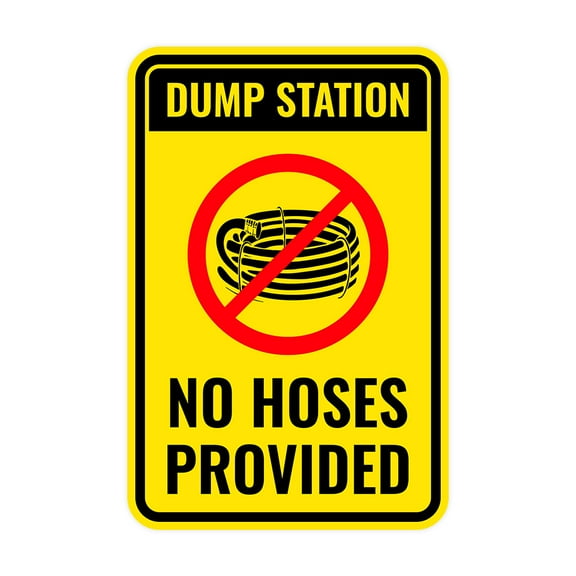 Portrait Round Plus Dump Station No Hoses Provided Wall or Door Sign | No Littering Sign - Small