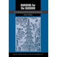 thumbnail image 2 of Burning for the Buddha: Self-Immolation in Chinese Buddhism, 2 of 3