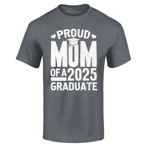 Shop4Ever Men's Proud Mom of a 2025 Graduate Graduation Graphic T-shirt XX-Large Dark Heather