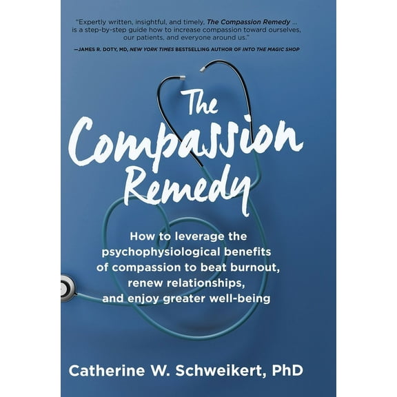 The Compassion Remedy, (Hardcover)