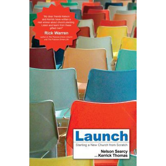 Pre-Owned Launch: Starting a New Church from Scratch (Paperback) 0801018250 9780801018251