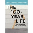thumbnail image 1 of The 100-Year Life : Living and Working in an Age of Longevity (Hardcover), 1 of 1