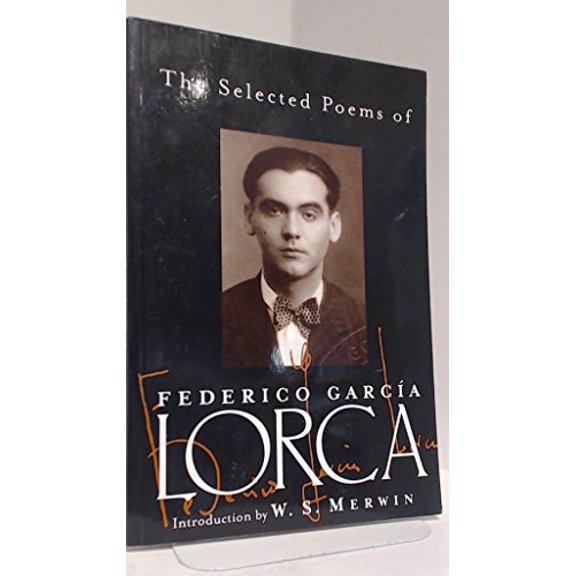 Pre-Owned The Selected Poems of Federico Garcia Lorca (Paperback) by Federico Garcia Lorca, Donald Merriam Allen, W S Merwin