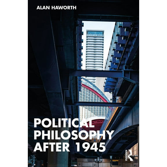 Political Philosophy After 1945, (Paperback)