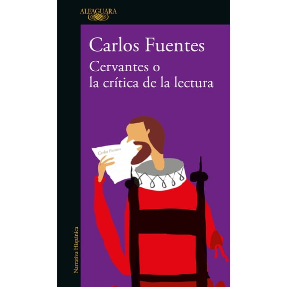 Cervantes O La CrÃÂtica de la Lectura / Cervantes: Or, the Critique of Reading, (Paperback)